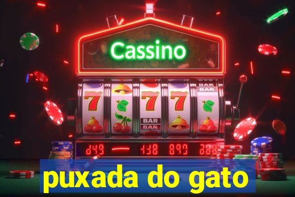 puxada do gato